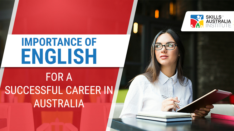 Importance of English for a Successful Career in Australia