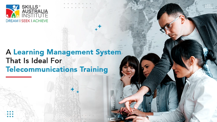 A Learning Management System That Is Ideal For Telecommunications Training