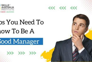 Tips you need to know to be a good manager