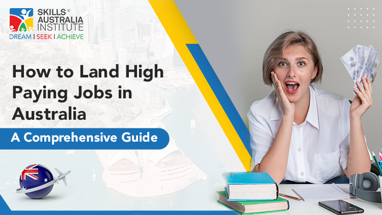 How to Land High Paying Jobs in Australia: A Comprehensive Guide