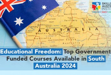 Educational Freedom: Top Government Funded Courses Available in South Australia 2024