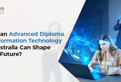 How an Advanced Diploma of Information Technology in Australia Can Shape Your Future?