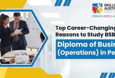 Top Career-Changing Reasons to Study BSB50120 Diploma of Business (Operations) in Perth