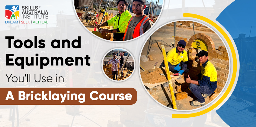 Tools and Equipment You’ll Use in A Bricklaying Course