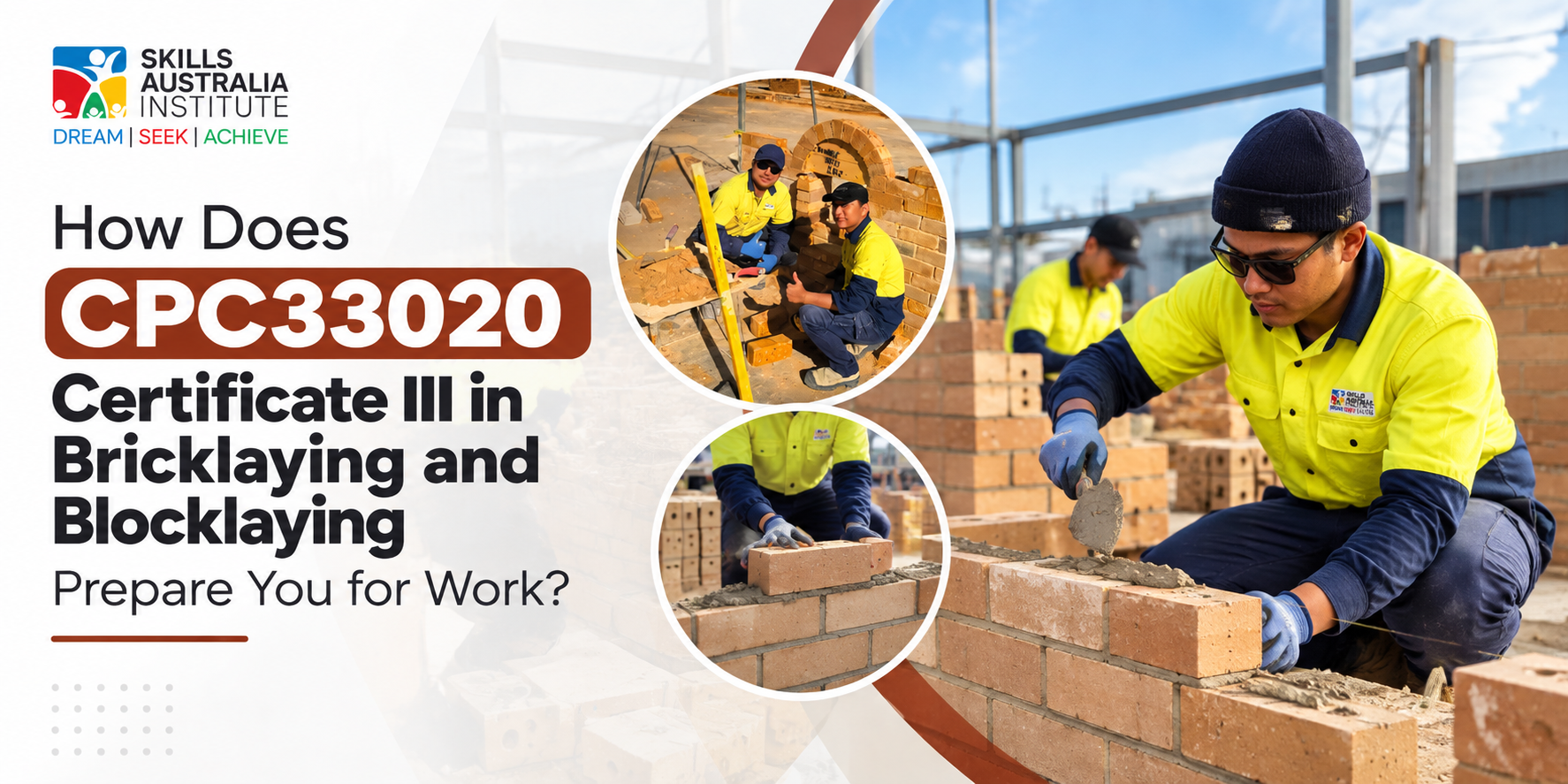 How Does CPC33020 Certificate III in Bricklaying and Blocklaying Prepare You for Work?